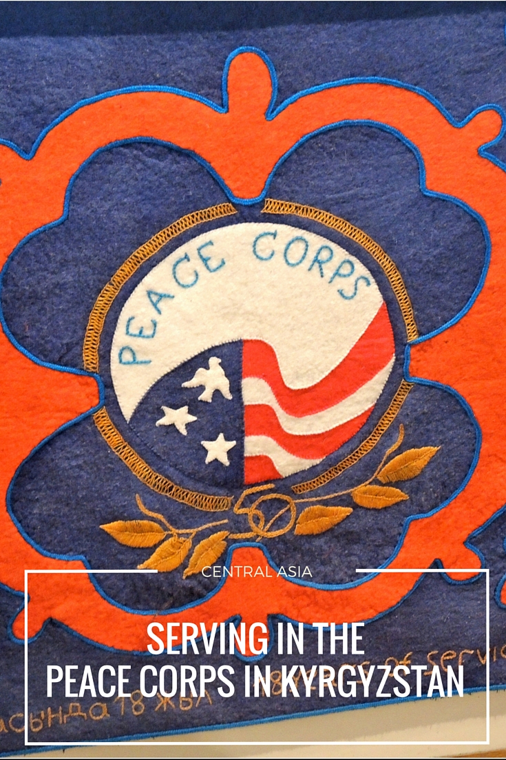 Serving in the Peace Corps in Kyrgyzstan- A Volunteers Experience