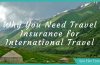 Should I Buy Travel Insurance? Yes! Find out Why You Need Travel Insurance!