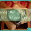 9 Awesome Gift Ideas for Lady Travellers